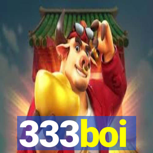 333boi