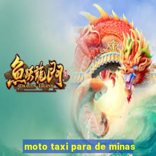 moto taxi para de minas