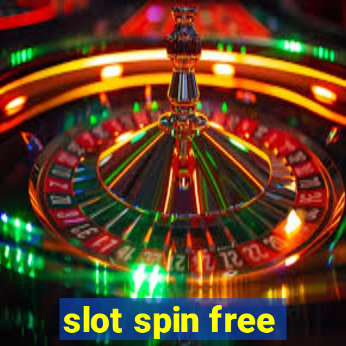 slot spin free