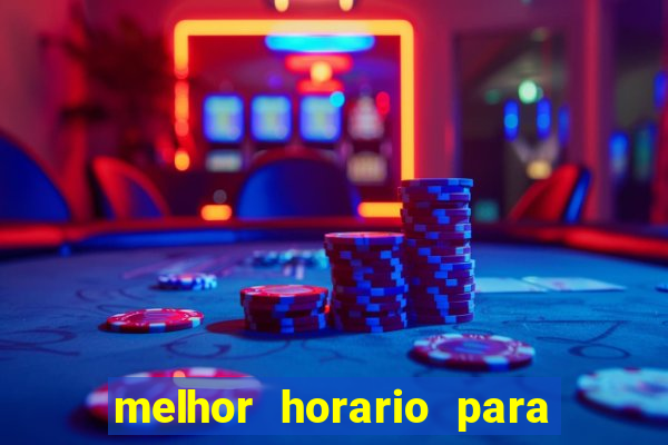 melhor horario para jogar blaze