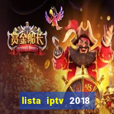 lista iptv 2018 gratis atualizada futebol