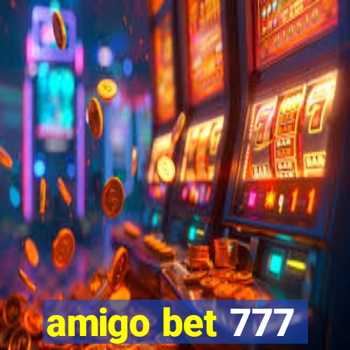 amigo bet 777