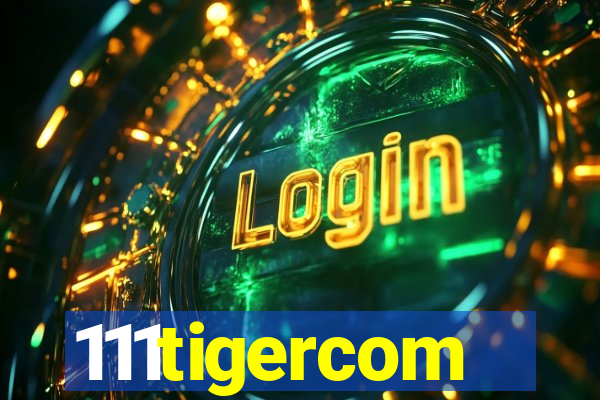 111tigercom