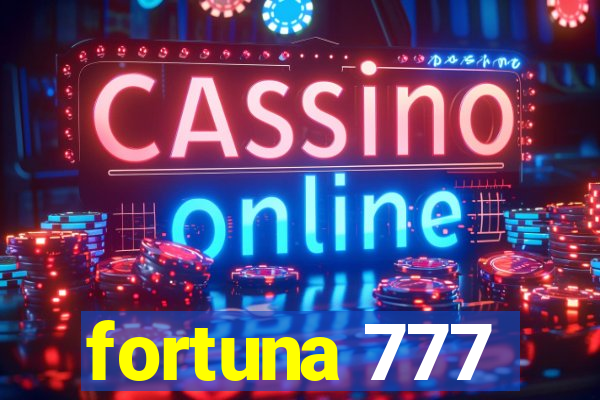 fortuna 777