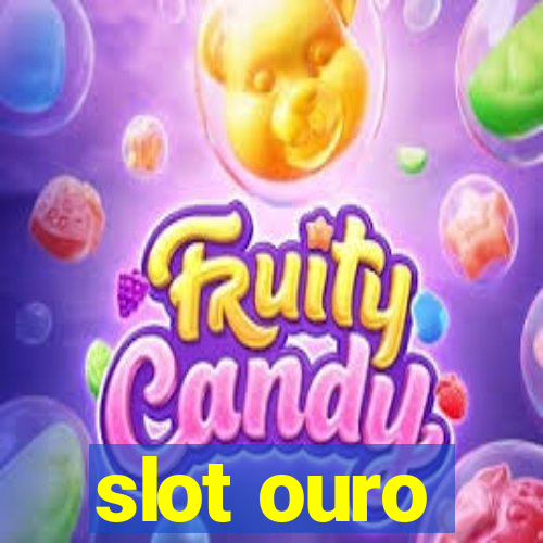 slot ouro