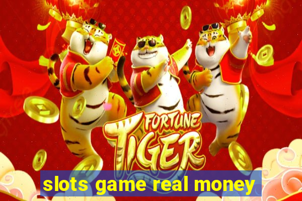 slots game real money