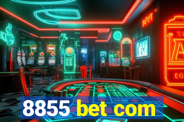 8855 bet com