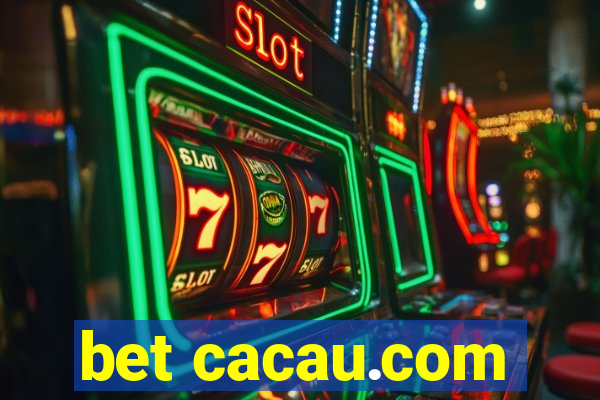 bet cacau.com