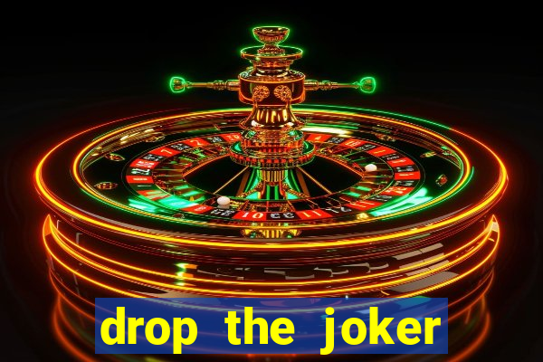 drop the joker slot free play