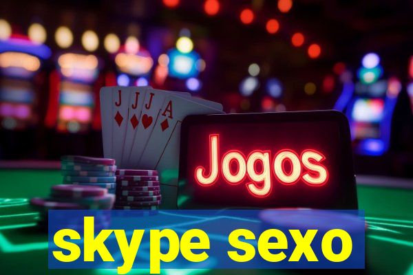 skype sexo