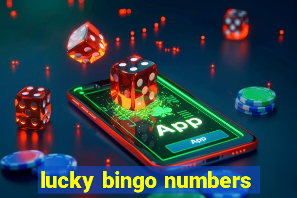 lucky bingo numbers