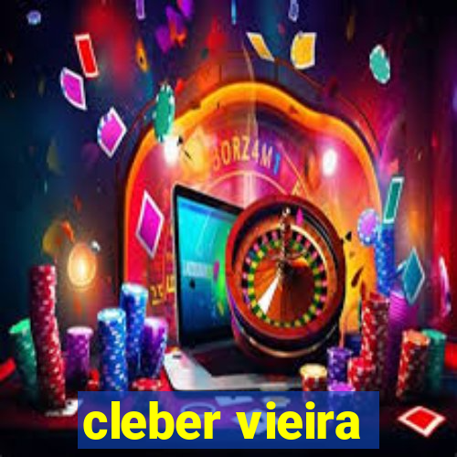 cleber vieira