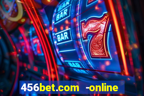 456bet.com -online slots casino