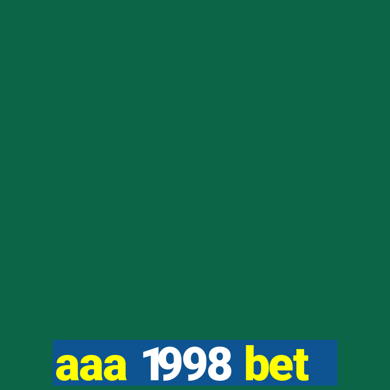 aaa 1998 bet