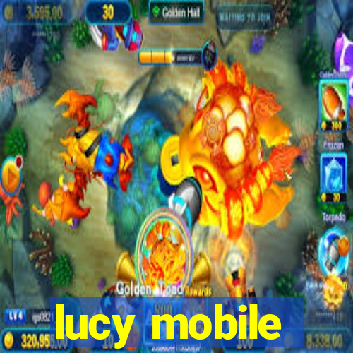 lucy mobile