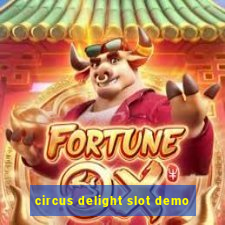 circus delight slot demo