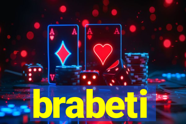 brabeti