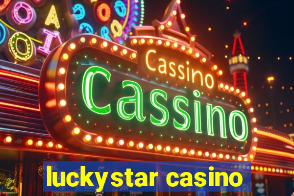 luckystar casino