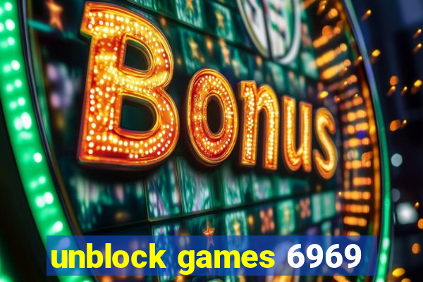 unblock games 6969