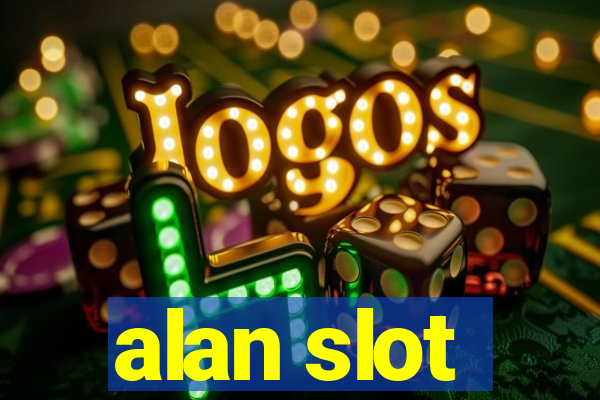 alan slot