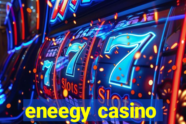 eneegy casino