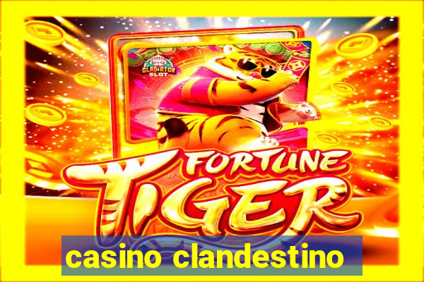 casino clandestino