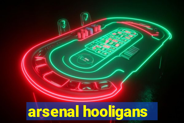 arsenal hooligans