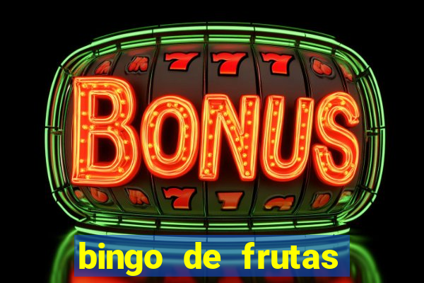 bingo de frutas para imprimir pdf