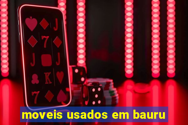 moveis usados em bauru