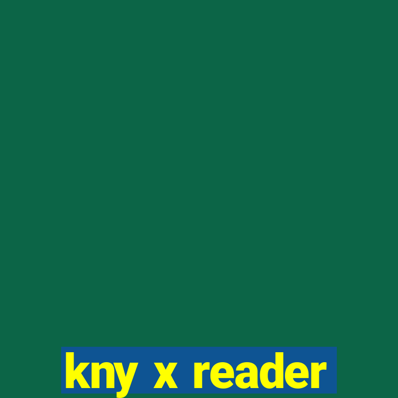 kny x reader