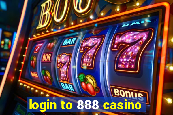 login to 888 casino