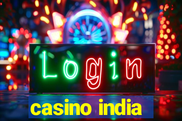 casino india