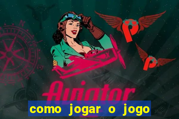 como jogar o jogo do fortune tiger