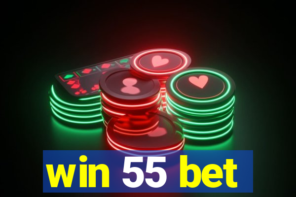 win 55 bet