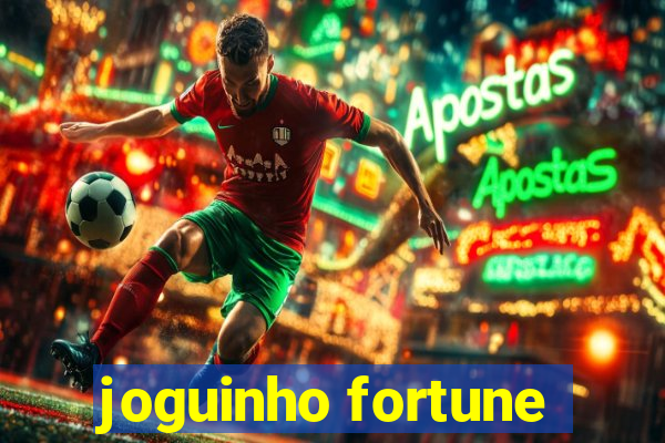 joguinho fortune