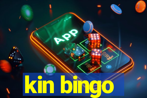 kin bingo