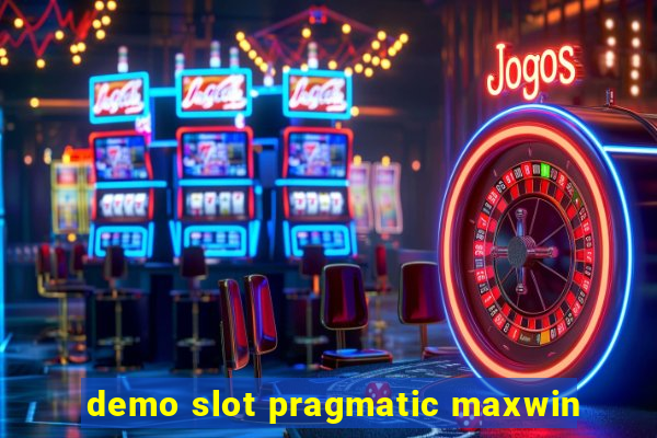 demo slot pragmatic maxwin