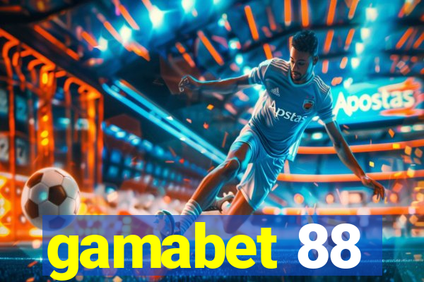 gamabet 88