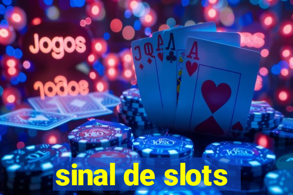 sinal de slots