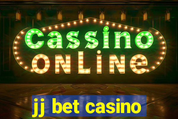 jj bet casino