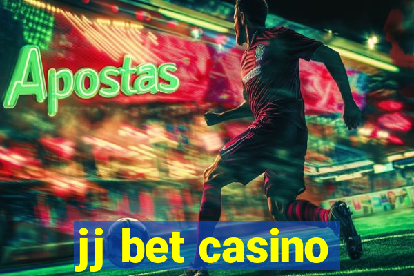 jj bet casino