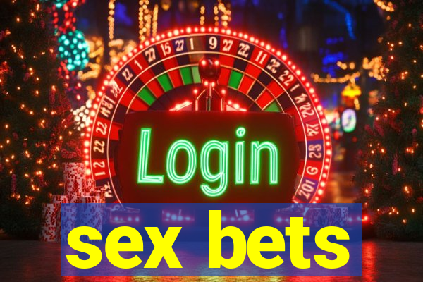 sex bets