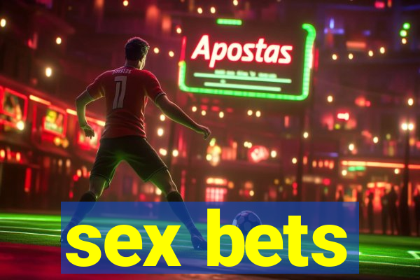 sex bets