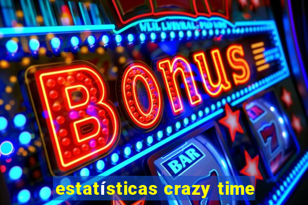 estatísticas crazy time