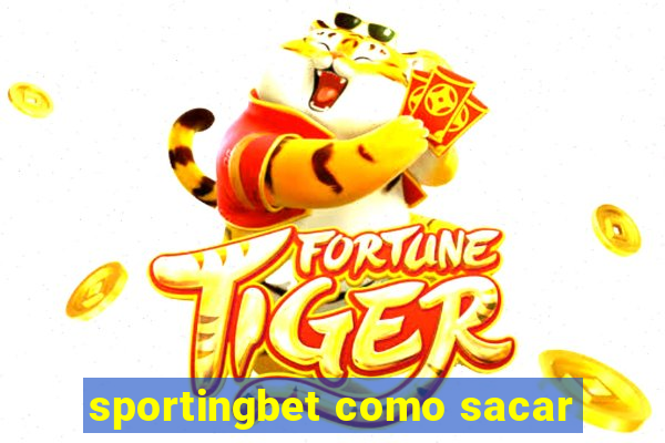 sportingbet como sacar