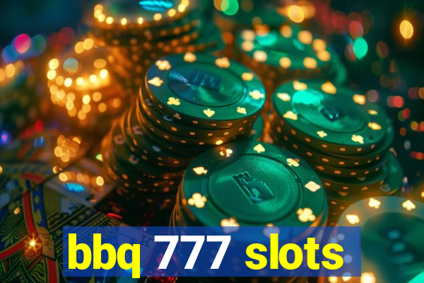 bbq 777 slots