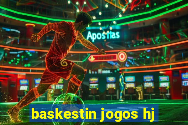 baskestin jogos hj