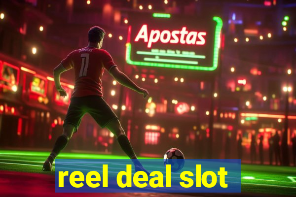 reel deal slot