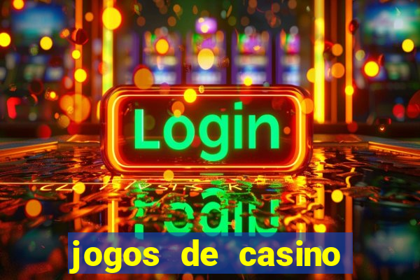 jogos de casino gratis 2022