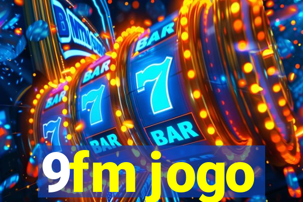 9fm jogo